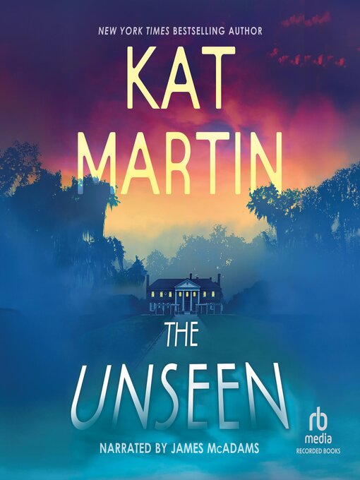 Title details for The Unseen by Kat Martin - Available